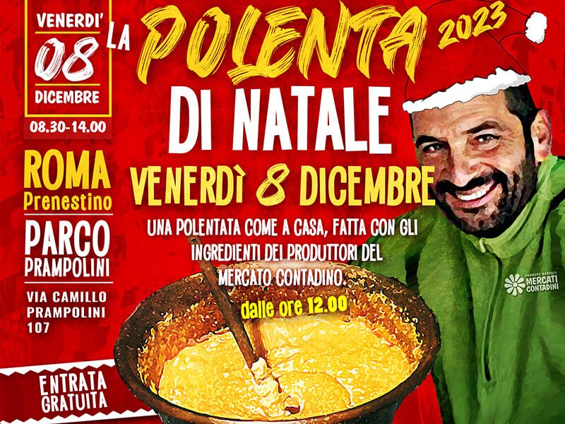 polenta di natale 2023 roma prenestino mercato contadino